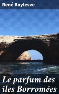 Le Parfum des Îles Borromées